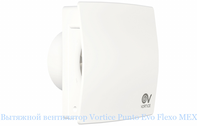 �������� ���������� Vortice Punto Evo Flexo MEX 100/4 LL 1S